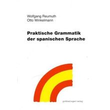 Praktische Grammatik der spanischen Sprache