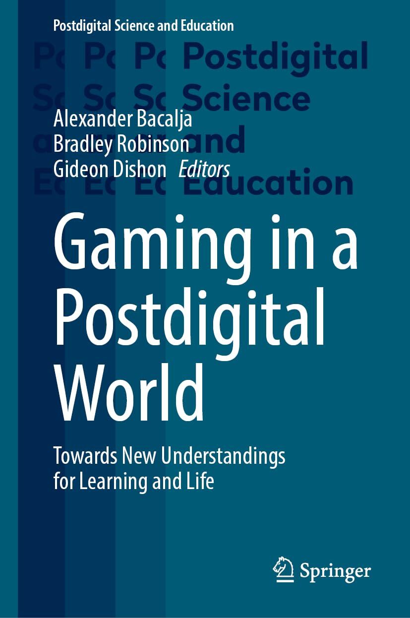 Gaming in a Postdigital World