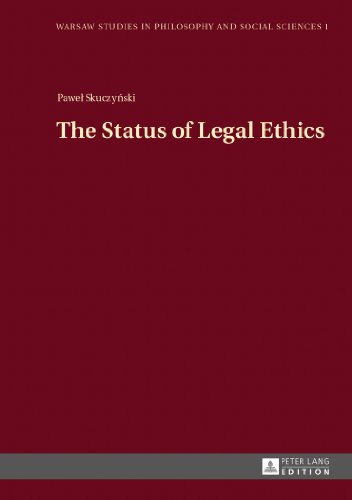 The Status of Legal Ethics (Warsaw Studies in Philosophy and Social Sciences)