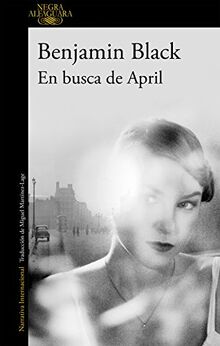 En busca de April (Alfaguara Negra, Band 3)