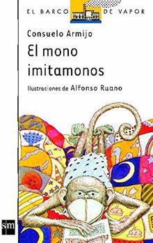 El mono imitamonos (Barco de Vapor Blanca, Band 7)