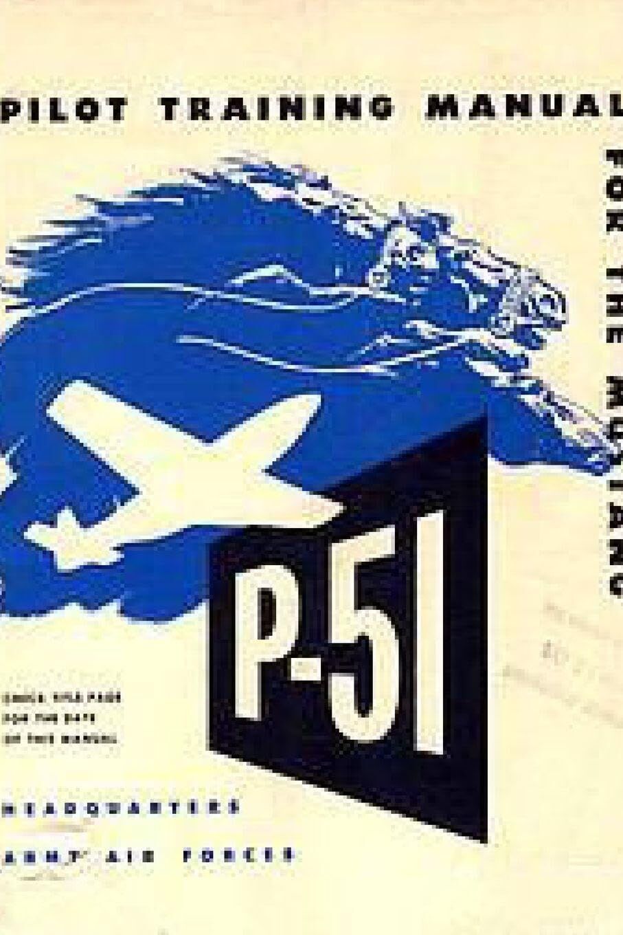 Pilot Training Manual for the Mustang P-51