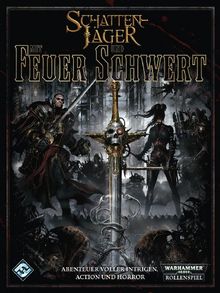 Mit Feuer und Schwert: Ein Abenteuerband für Warhammer 40.000