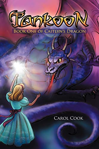 Tankoon: Book One of Caitlyn's Dragon