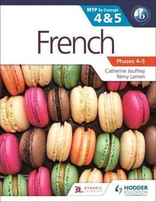 French for the IB MYP 4 & 5: By Concept
