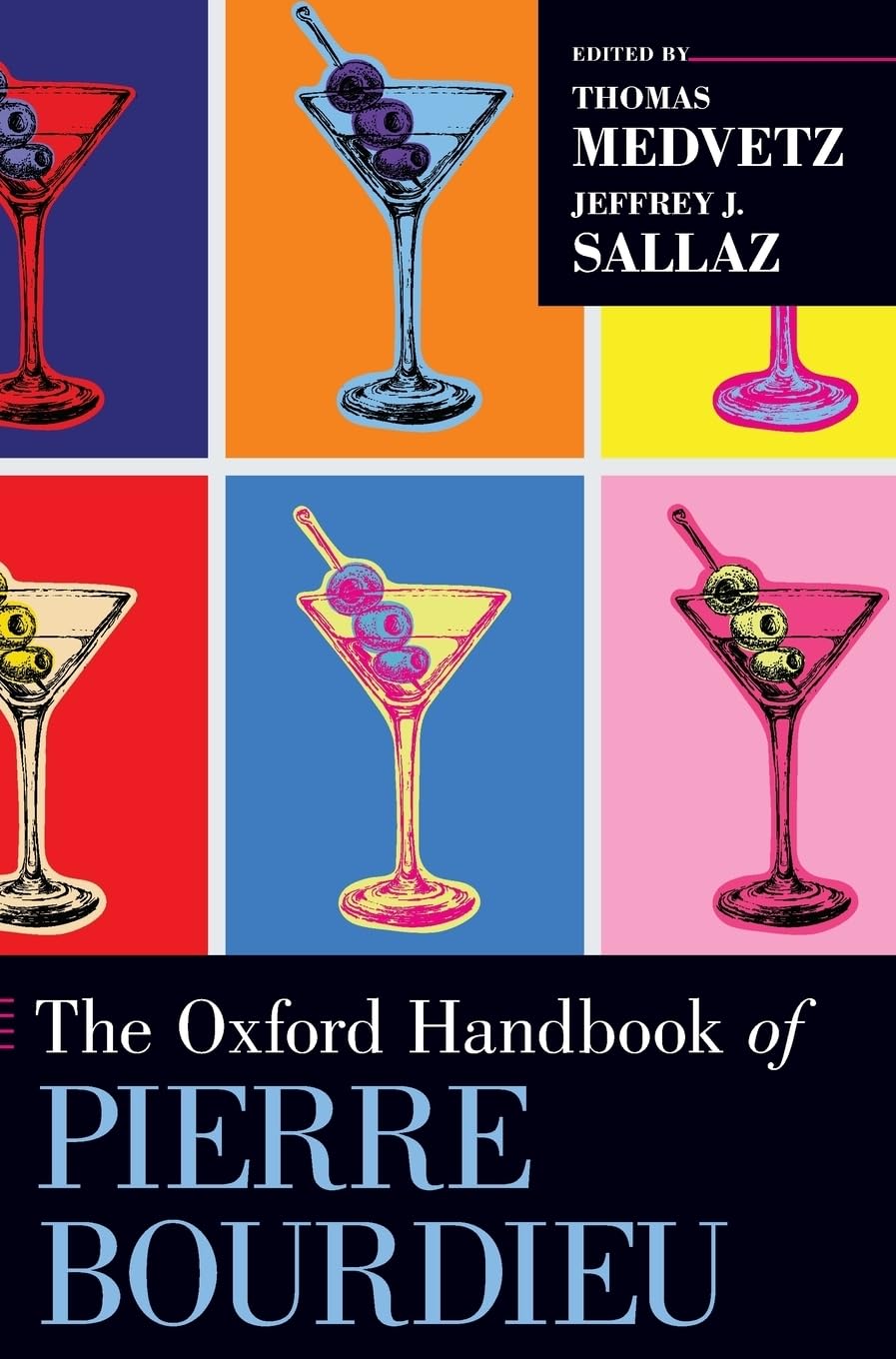 Oxford Handbook of Pierre Bourdieu (Oxford Handbooks)