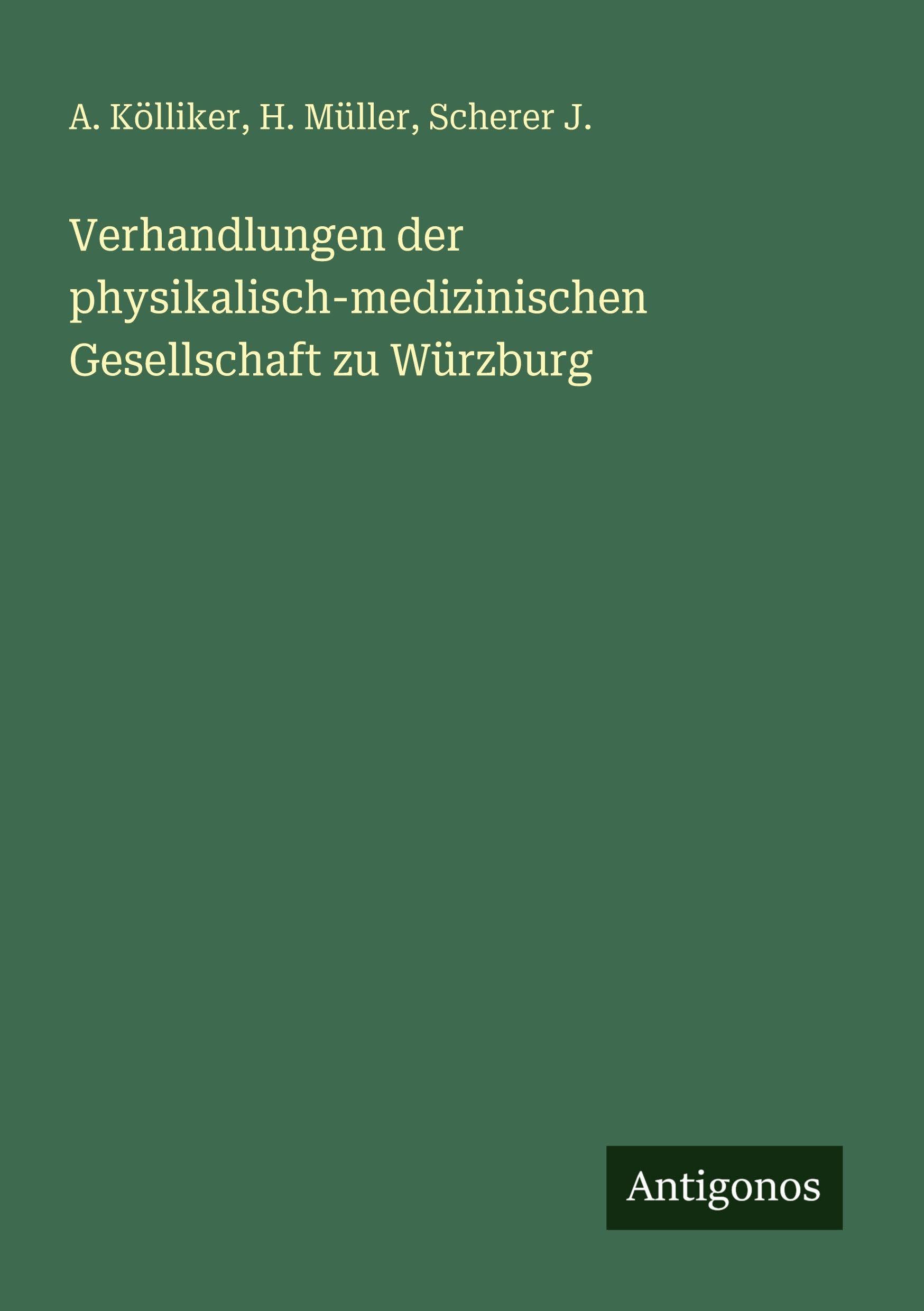 Verhandlungen der physikalisch-medizinischen Gesellschaft zu Würzburg