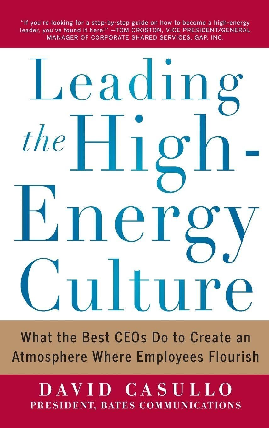 Leading the High Energy Culture