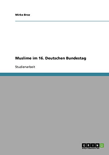 Muslime im 16. Deutschen Bundestag