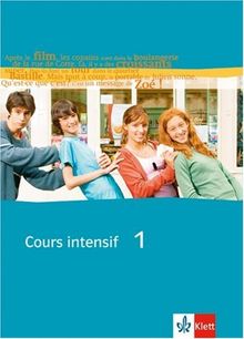 Cours intensif. Französisch als 3. Fremdsprache: Cours intensif Neu 1. Schülerbuch: Französisch als 3. Fremdsprache mit Beginn in Klasse 8. Alle Bundesländer: BD 1