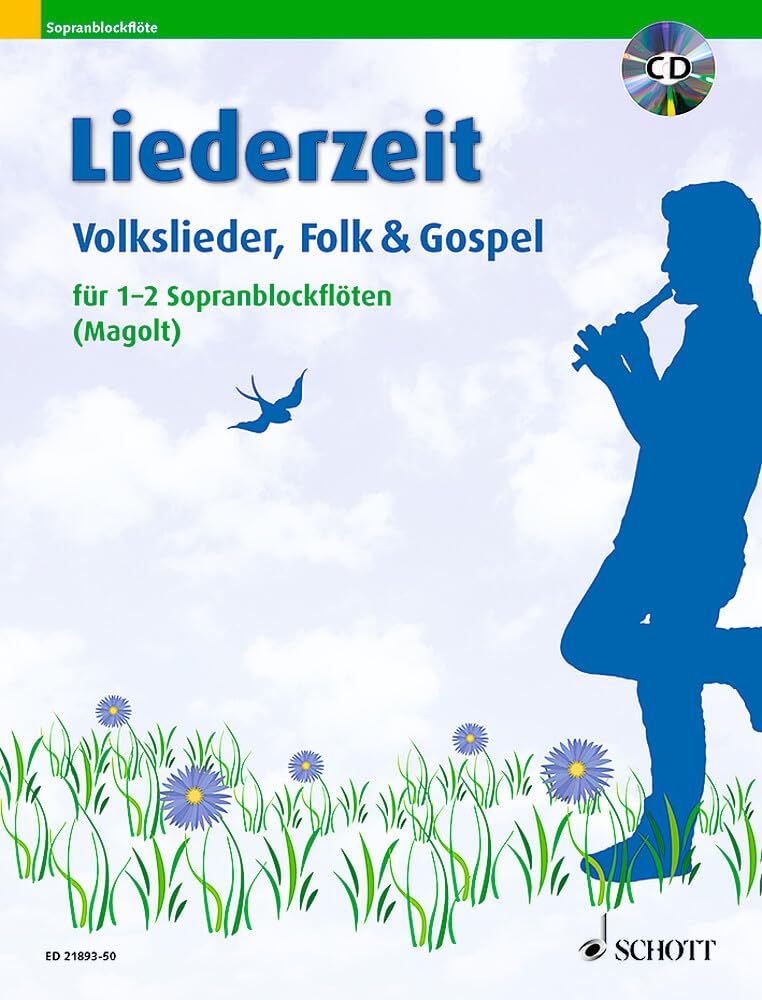 Liederzeit: Volkslieder, Folk und Gospel. 1-2 Sopran-Blockflöten.