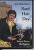 Jim Malcolm's Bard Hair Day