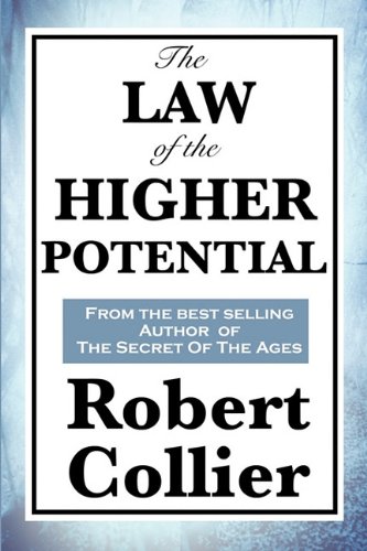 Robert Collier The Law Of The Higher Potential
