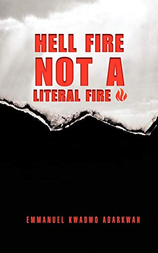 Hell Fire Not A Literal Fire