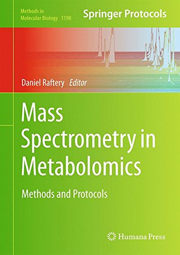 Mass Spectrometry in Metabolomics: Methods and Protocols (Methods in Molecular Biology)