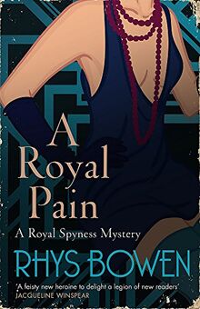 A Royal Pain (Her Royal Spyness, Band 2)
