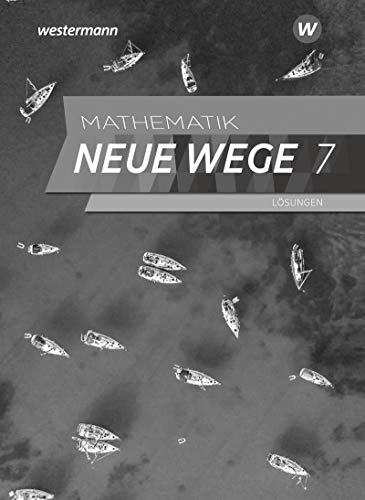 Mathematik Neue Wege SI - Ausgabe 2019 für Nordrhein-Westfalen und Schleswig-Holstein G9: Lösungen 7