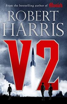 V2: the Sunday Times bestselling World War II thriller