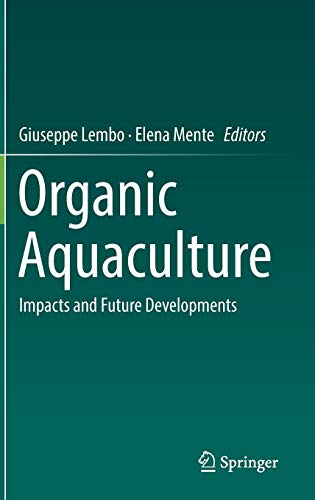 Organic Aquaculture: Impacts and Future  Developments