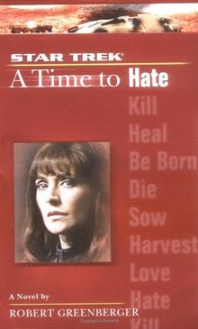 A Time to Hate (Star Trek (Unnumbered Paperback))