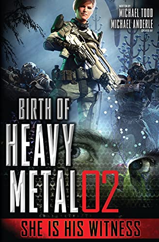 She Is His Witness (Birth of Heavy Metal, Band 2)