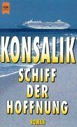 Schiff der Hoffnung. Roman.