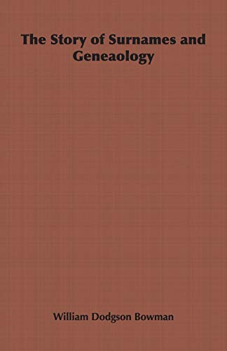 The Story of Surnames and Geneaology