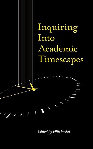Inquiring into Academic Timescapes