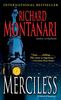 Merciless: A Novel of Suspense (Jessica Balzano & Kevin Byrne, Band 3)