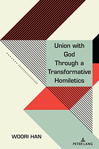 Union with God Through a Transformative Homiletics