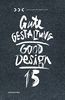Gute Gestaltung / Good Design: Gute Gestaltung 15 / Good Design 15