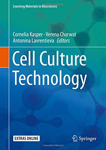 Cell Culture Technology (Learning Materials in Biosciences, Band 4)