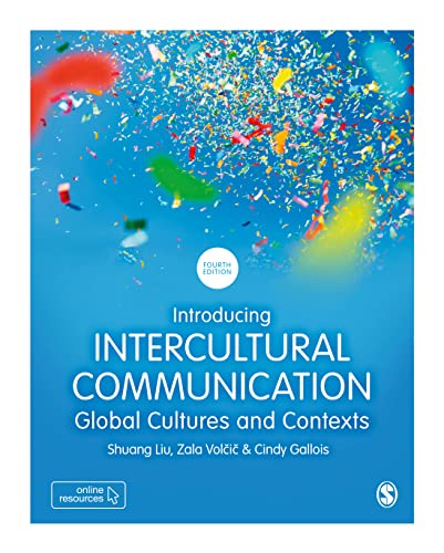 Shuang Liu Introducing Intercultural Communication, Global Cultures And Contexts