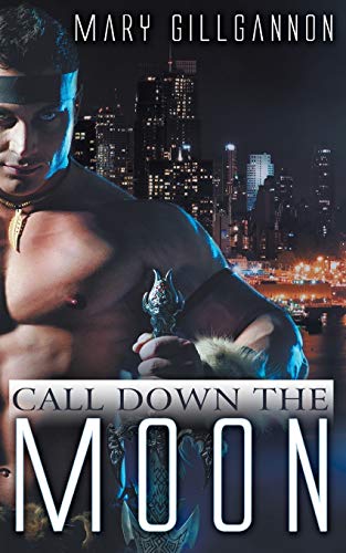 Call Down the Moon (Soulmate Volume 1, Band 1)