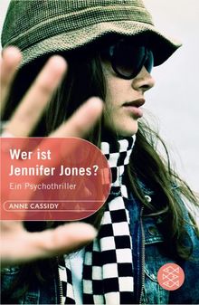 Wer ist Jennifer Jones?: Ein Psychothriller