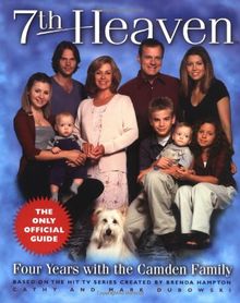 7th Heaven: Four Years with the Camden Family