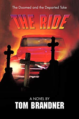 The Ride: A Novel