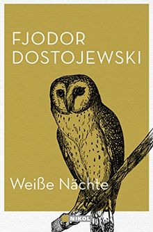 Weiße Nächte Und Andere Novellen Von Fjodor Dostojewski - 