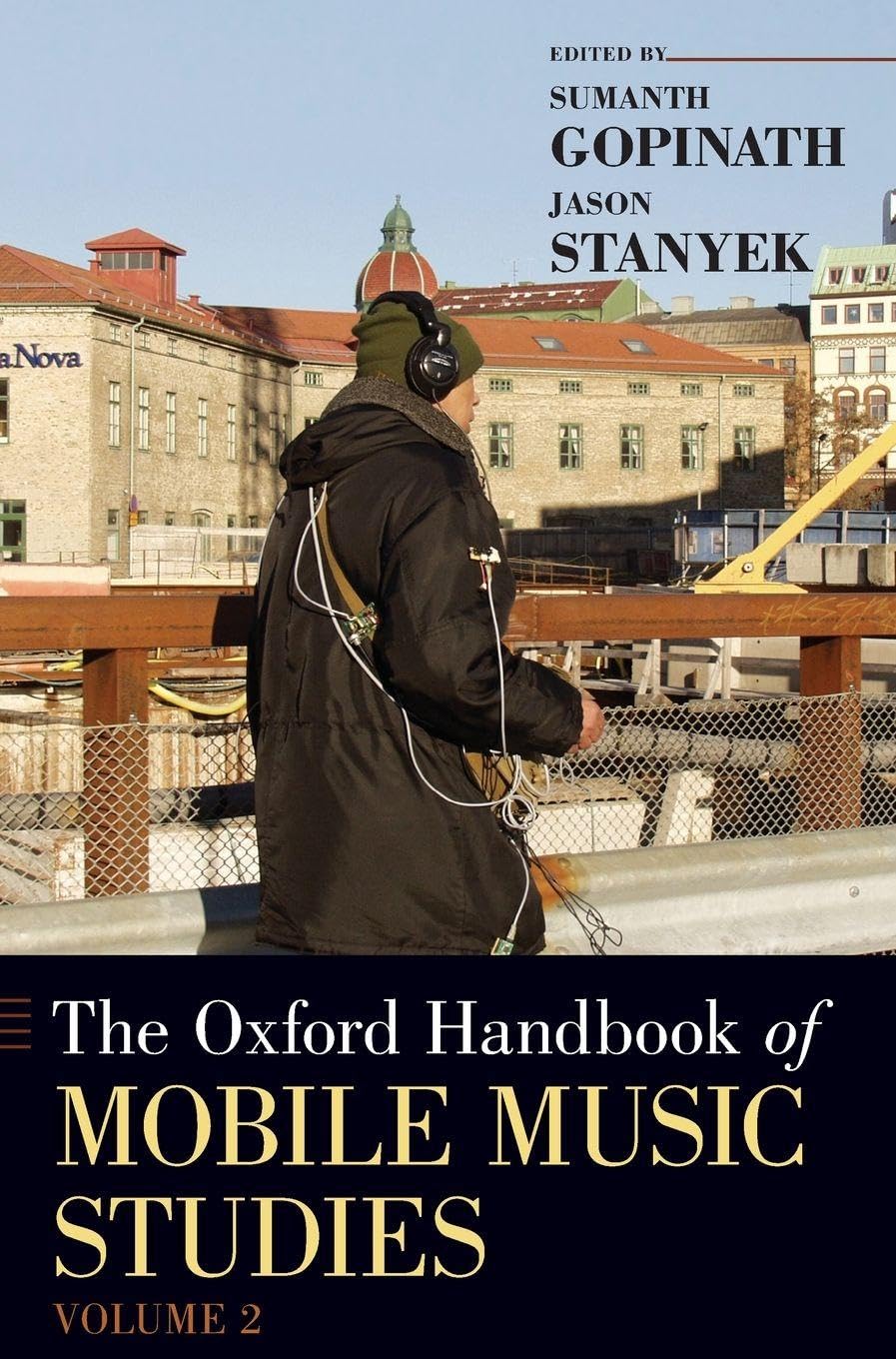 Oxford Handbook of Mobile Music Studies, Volume 2 (Oxford Handbooks, Band 2)