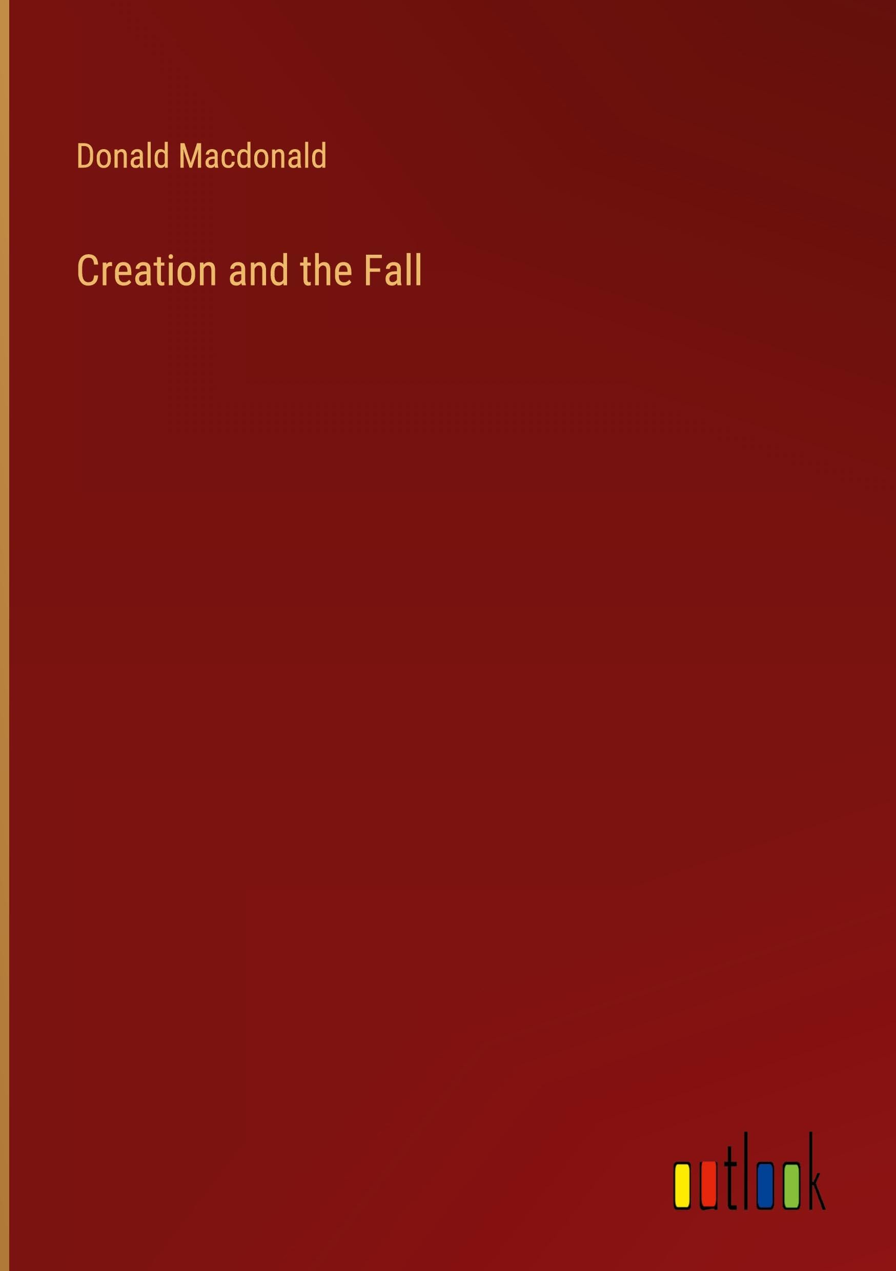 Creation and the Fall
