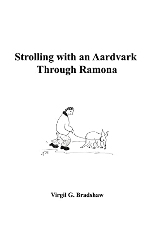 Strolling with an Aardvark Through Ramona
