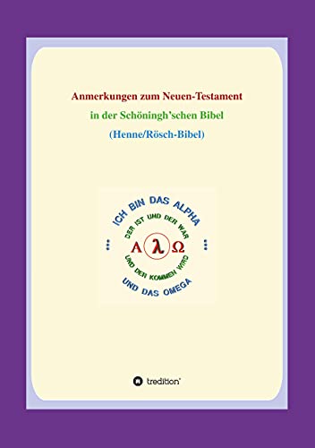Anmerkungen zum Neuen Testament: In der Schöningh'schen Bibel