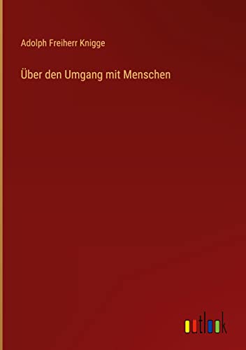 Über den Umgang mit Menschen