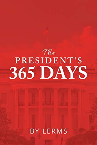 The President’s 365 Days