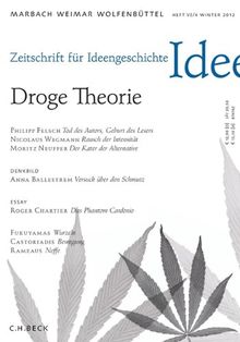 Zeitschrift für Ideengeschichte Heft VI/4 Winter 2012: Droge Theorie
