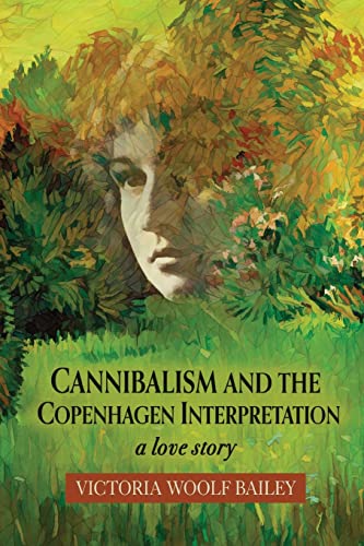 Cannibalism and The Copenhagen Interpretation: A Love Story