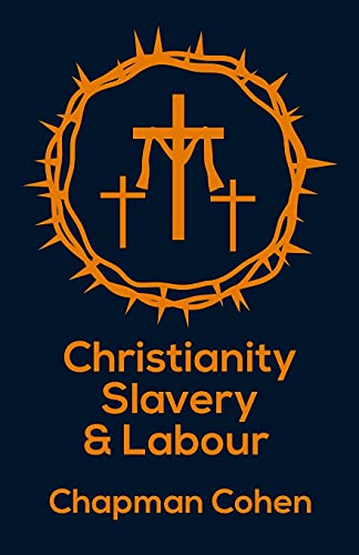 Chistianity Slavery & Labour Paperback