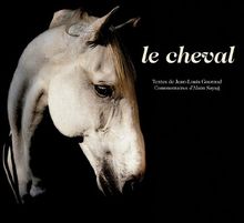 Le cheval : essentiellement