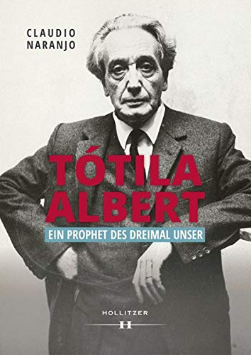Tótila Albert: Prophet des Dreimal Unser