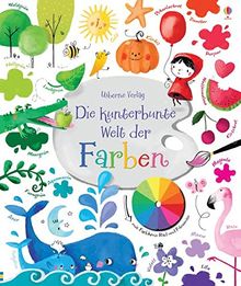 Die kunterbunte Welt der Farben: mit Farbkreis Rad unf Folienseite